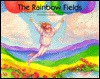 The Rainbow Fields - Susan Goldman Rubin, Heather Preston