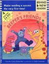 Beeper's Friends: Brand New Readers - Carole Lexa Schaefer, Julia Lacome, Julie Lacome