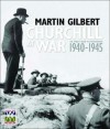 Churchill at War: His "Finest Hour" in Photographs 1940-1945 - Martin Gilbert