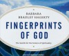 Fingerprints of God: The Search for the Science of Spirituality - Barbara Bradley Hagerty, Cassandra Campbell