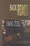 Back Roads - Tawni O'Dell