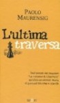 L'ultima traversa - Paolo Maurensig