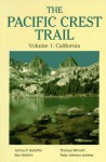 The Pacific Crest Trail Vol 1: California - Ben Schifrin, Jeffrey P. Schaffer, Winnett, Jenkins, Schifrin, Thomas Winnett, Ruby Johnson Jenkins, Jeffery P. Schaffer