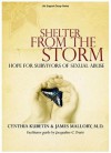 Shelter from the Storm: Hope for Survivors of Sexual Abuse (Life Support Group Series) - Cynthia A. Kubetin