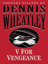 V for Vengeance - Dennis Wheatley