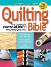 The Quilting Bible: The Complete Photo Guide to Machine Quilting - Creative Publishing International, Creative Publishing International