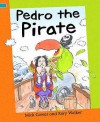 Pedro the Pirate (Reading Corner) - Mick Gowar