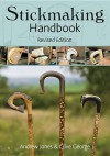 Stickmaking Handbook: Revised Edition - Clive George, Andrew Jones