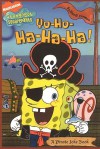 Yo-Ho-Ha-Ha-Ha!: A Pirate Joke Book - David Lewman