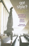 Got Style?: Personality-Based Evangelism - Jeffrey A. Johnson, Patricia G. Duckworth