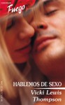 Hablemos De Sexo - Vicki Thompson