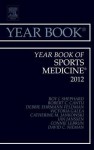 Year Book of Sports Medicine 2012 - Roy J. Shephard, Robert C. Cantu, Debbie Ehrmann Feldman, Victor Galea, Catherine M. Jankowski, Ian Janssen, Connie Lebrun, David C. Nieman