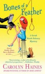 Bones of a Feather: A Sarah Booth Delaney Mystery - Carolyn Haines