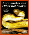 Corn and Rat Snakes - Richard D. Bartlett, Patricia P. Bartlett