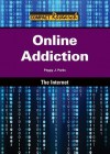 Online Addiction - Peggy J. Parks