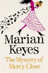 The Mystery of Mercy Close - Marian Keyes