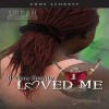 If You Really Loved Me Audio (Audio) - Anne Schraff