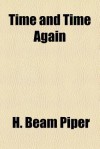 Time and Time Again - H. Beam Piper