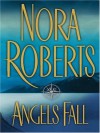 Angels Fall - Nora Roberts