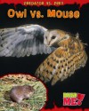 Owl vs. Mouse - Mary Meinking