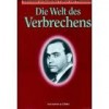 Die Welt des Verbrechens (Bibliothek erstaunlicher Fakten und Phänomene) - Unknown