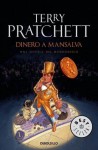 Dinero a Mansalva - Terry Pratchett