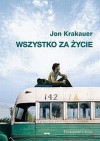 Wszystko za życie - Jon Krakauer