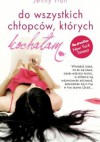 Do wszystkich chłopców, których kochałam - Jenny Han