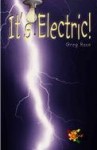 It's Electric! - Greg Roza