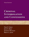 Criminal Interrogation and Confessions - Fred E. Inbau, John E. Reid, Joseph P. Buckley, Brian C. Jayne