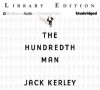 The Hundredth Man - Jack Kerley, Dick Hill