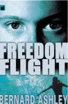 Freedom Flight - Bernard Ashley