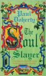 The Soul Slayer - Paul Doherty