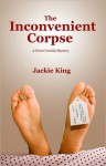 The Inconvenient Corpse: a Grace Cassidy Mystery - Jackie King