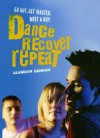 Dance, Recover, Repeat - Alasdair Duncan