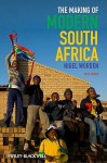 The Making of Modern South Africa: The Basics - Nigel Worden