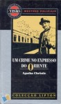 Um Crime no Expresso do Oriente - Agatha Christie