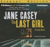 The Last Girl - Jane Casey, Sarah Coomes