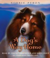 A Dog's Way Home - Bobbie Pyron, Chuck Carrington, Emily Eiden