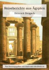 Reiseberichte aus Ägypten (German Edition) - Heinrich Brugsch, Karl Richard Lepsius