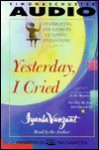 Yesterday, I Cried: Celebrating the Lessons of Living and Loving (Audio) - Iyanla Vanzant
