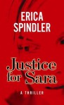 Justice for Sara - Erica Spindler