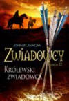 Zwiadowcy. Królewski zwiadowca - John Flanagan