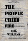 The People Cried Fire - Bill Williams