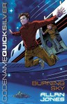 Codename Quicksilver 3: Burning Sky - Allan Jones