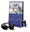 Ghost Knight (Audio) - Cornelia Funke