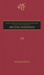 Milton Friedman - William Ruger, John Meadowcroft