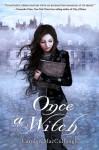 Once a Witch - Carolyn MacCullough