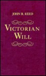 Victorian Will - John R. Reed