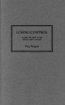 Losing Control: Global Security In The Twenty First Century - Paul Rogers